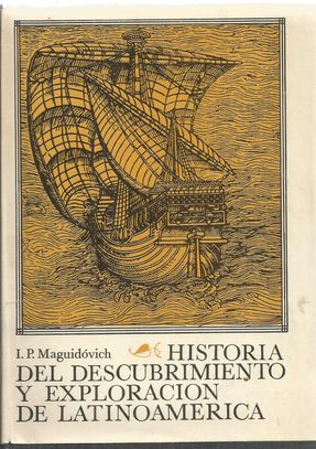 Bild des Verkufers fr HISTORIA DEL DECUBRIMIENTO Y EXPLORACIO DE LATIONOAMERICA zum Verkauf von Palabras & Cosas