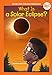 Seller image for What Is a Solar Eclipse? (Who HQ Now) by Rau, Dana Meachen, Who HQ [Hardcover ] for sale by booksXpress