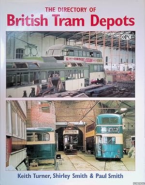 Bild des Verkufers fr The Directory of British Tram Depots zum Verkauf von Klondyke
