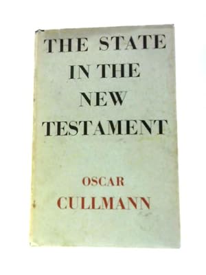 Seller image for The State In The New Testament. for sale by World of Rare Books