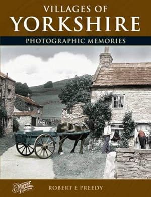 Bild des Verkufers fr Villages of Yorkshire (Photographic Memories) zum Verkauf von WeBuyBooks 2