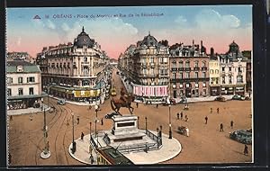 Carte postale Orléans, Place du Martroi et Rue de la République