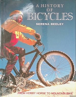 Seller image for A History of Bicycles for sale by Klondyke