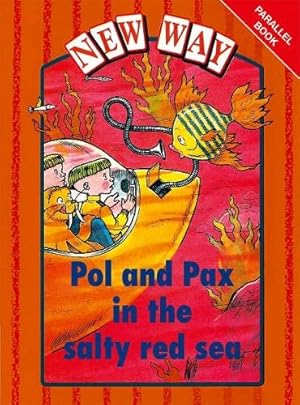 Seller image for New Way Orange Level Parallel Book Pol and Pax in the Salty Red Sea for sale by WeBuyBooks