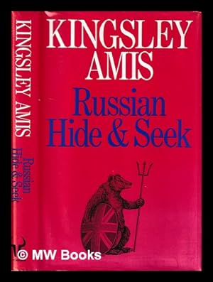 Seller image for Russian hide-and-seek : a melodrama / Kingsley Amis for sale by MW Books Ltd.