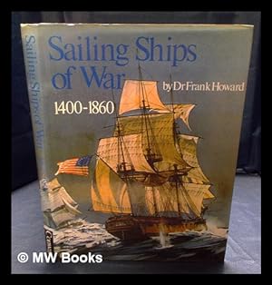 Immagine del venditore per Sailing ships of war : 1400-1860 / Frank Howard venduto da MW Books Ltd.