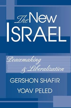 Imagen del vendedor de New Isreal : Peacemaking and Liberalization a la venta por GreatBookPrices