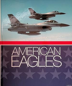 Bild des Verkufers fr American Eagles: The Greatest Photographs of the USAF zum Verkauf von Klondyke
