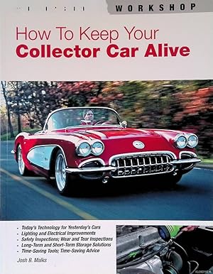 Bild des Verkufers fr How to keep your collector car alive zum Verkauf von Klondyke