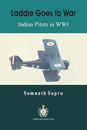 Bild des Verkufers fr Laddie Goes to War: Indian Pilots in World War I zum Verkauf von WeBuyBooks