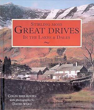 Bild des Verkufers fr Stirling Moss: Great Drives in the Lakes and Dales zum Verkauf von Klondyke