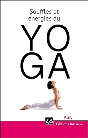 Image du vendeur pour Souffles et nergies du Yoga mis en vente par Dmons et Merveilles