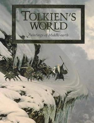 Bild des Verkufers fr Tolkien  s World: Paintings of Middle-earth zum Verkauf von WeBuyBooks 2