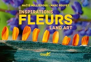 Inspiration land art fleurs