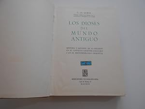 Seller image for Los dioses del mundo antiguo. Historia y difusin de la religin en el antiguo oriente prximo y en el mediterrneo oriental for sale by Librera Camino Bulnes