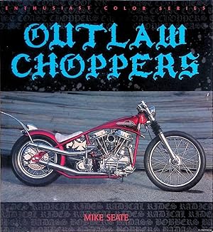 Bild des Verkufers fr Outlaw Choppers zum Verkauf von Klondyke