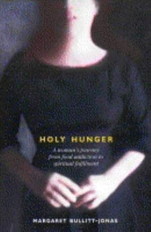 Bild des Verkufers fr Holy Hunger: A Memoir of Desire zum Verkauf von WeBuyBooks