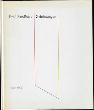 Fred Sandback : Zeichnungen ; [anlässlich der Ausstellung Fred Sandback, Zeichnungen, Kunstmuseum...