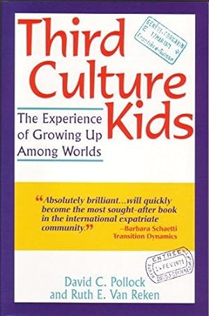 Seller image for Third Culture Kids: The Experience of Growing Up Among Worlds for sale by WeBuyBooks