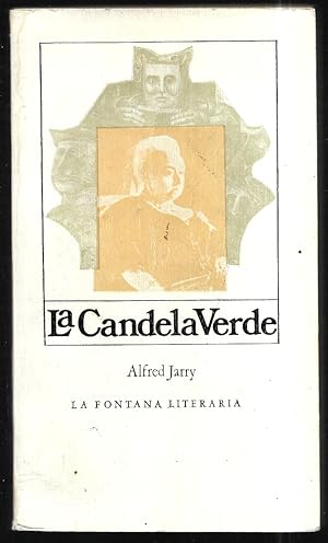 Imagen del vendedor de La candela verde a la venta por FERDYDURKE LIBROS