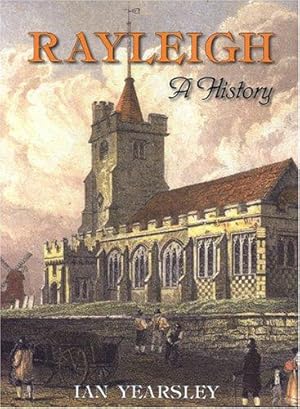 Seller image for Rayleigh: A History for sale by WeBuyBooks