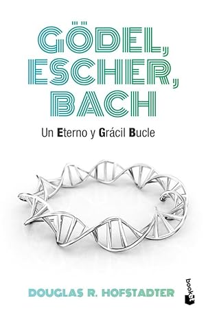 Seller image for GDEL, ESCHER, BACH for sale by CENTRAL LIBRERA REAL FERROL