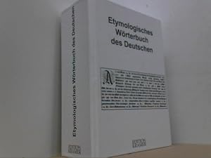 Imagen del vendedor de Etymologisches Wrterbuch des Deutschen. a la venta por Antiquariat Uwe Berg