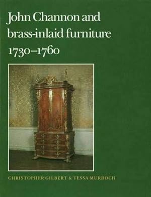 Image du vendeur pour John Channon and Brass Inlaid Furniture mis en vente par WeBuyBooks