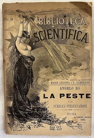 LA PESTE E LA PUBBLICA PRESERVAZIONE,