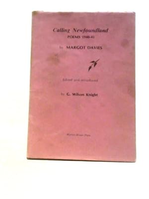 Imagen del vendedor de Calling Newfoundland: Poems 1940-41 a la venta por World of Rare Books