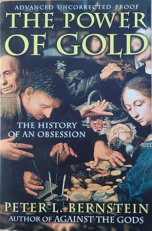 Seller image for The Power of Gold: The History of an Obsession for sale by Moneyblows Books & Music