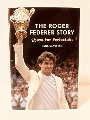 Seller image for The Roger Federer Story: Quest For Perfection for sale by Vero Beach Books