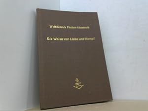 Seller image for Die Weise von Liebe und Kampf des Fhnrichs Julius Fischer-Abendroth. Novelle aus den Tagen zwischen den Kriegen. for sale by Antiquariat Uwe Berg