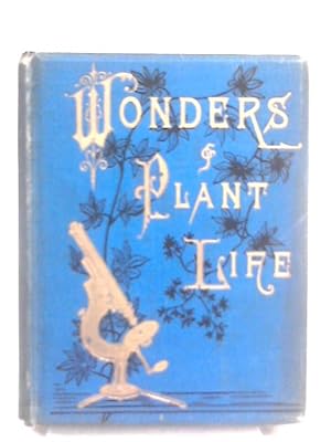 Seller image for The Wonders of Plant Life. Under the Microscope for sale by World of Rare Books