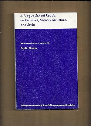 Bild des Verkufers fr A Prague school reader on esthetics, literary structure, and style selected and translated from the original Czech zum Verkauf von Gwyn Tudur Davies