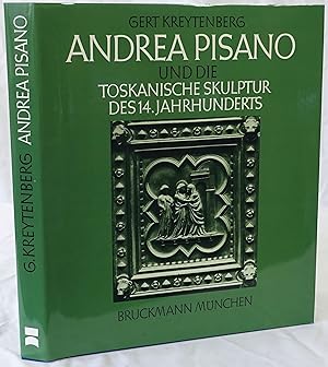 Seller image for Andrea Pisano und die toskanische Skulptur des 14. Jahrhunderts. for sale by Antiquariat Schmidt & Gnther