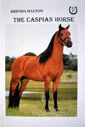 Bild des Verkufers fr The Caspian Horse zum Verkauf von WeBuyBooks