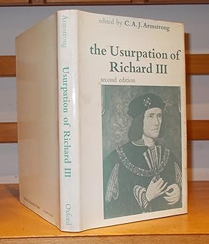 The Usurpation of Richard the Third; Dominicus Mancinus Ad Angelum Catonem De Occupatione Regni A...