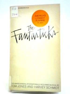 Immagine del venditore per The Fantasticks venduto da World of Rare Books