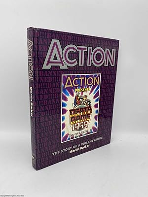 Action The Story of a Violent Comic