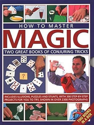 Bild des Verkufers fr How to Master Magic: Two great books of conjuring tricks: includes illusions, puzzles and stunts with 300 step-by-step projects for you to try, in over 2300 photographs zum Verkauf von WeBuyBooks