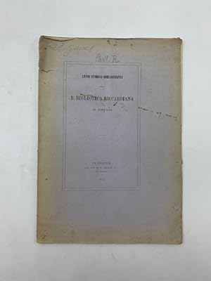 Cenni storici-bibliografici della R. Biblioteca Riccardiana di Firenze