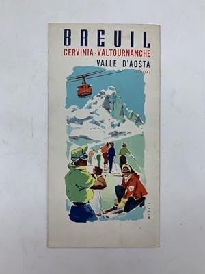 Breuil, Cervinia, Valtournanche. Valle D'Aosta (pieghevole illustrato da Musati)