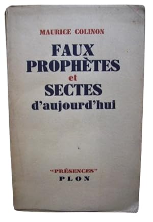 Faux Prophétes Et Sectes D'Aujourd'hui