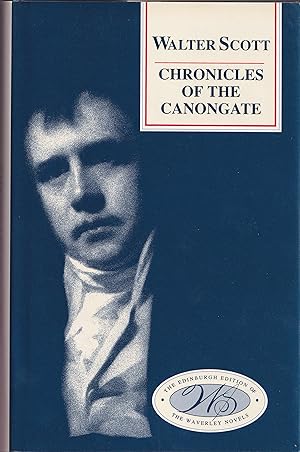 Immagine del venditore per Chronicles of the Canongate (Edinburgh Edition of the Waverley Novels) venduto da Hanselled Books