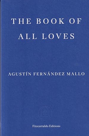 Image du vendeur pour The Book of All Loves mis en vente par timkcbooks (Member of Booksellers Association)