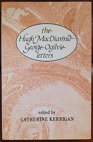 Seller image for The Hugh MacDiarmid-George Ogilvie Letters for sale by Hanselled Books
