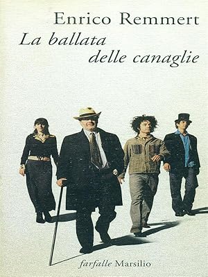 Bild des Verkufers fr La ballata delle canaglie zum Verkauf von Librodifaccia