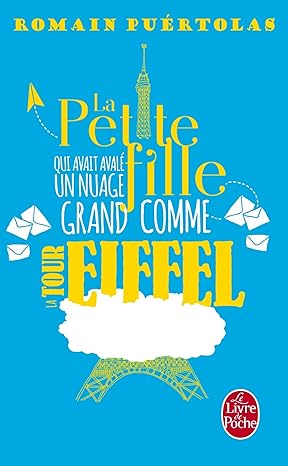 Bild des Verkufers fr La Petite fille qui avait aval un nuage grand comme la Tour Eiffel zum Verkauf von Dmons et Merveilles