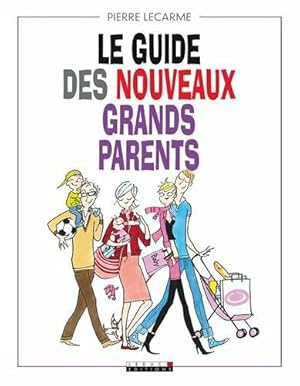 Le guide des nouveaux grands-parents